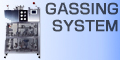 Gassing Systems