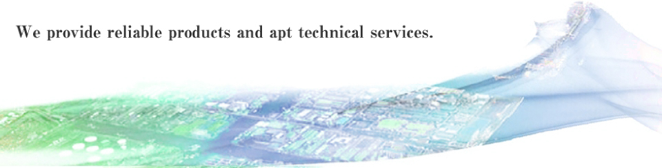 We provide reliable products and technical services.